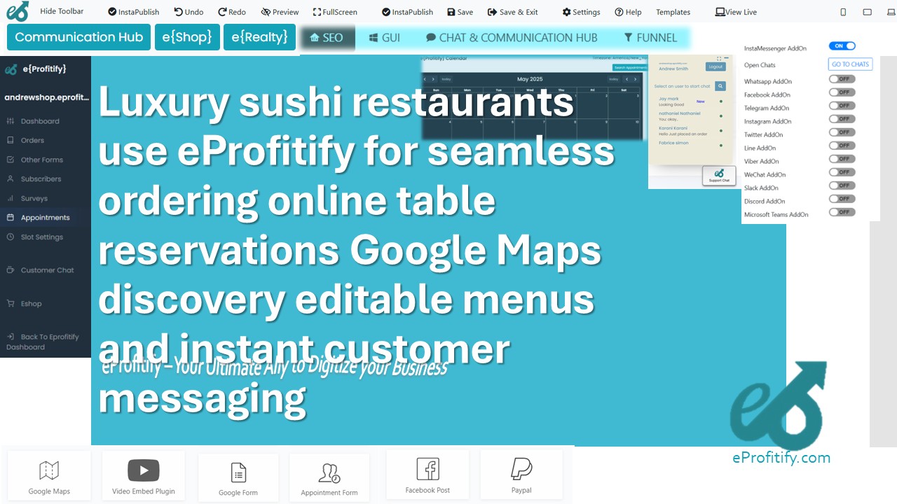 Luxury sushi restaurants use eProfitify for seamless ordering online table reservations Google Maps discovery editable menus and instant customer messaging